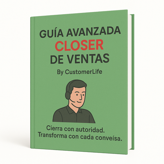 GUÍA AVANZADA CLOSER DE VENTAS